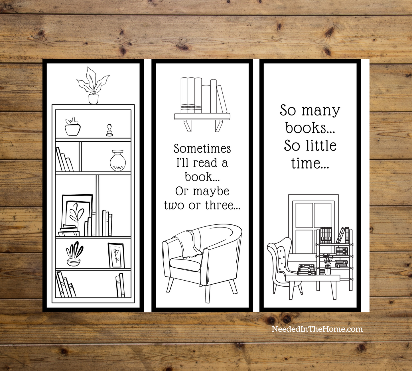 Color Your Own Book Lover Bookmarks - Set Of 3 - Sometimes I'll Read A Book Or Maybe Two or Three