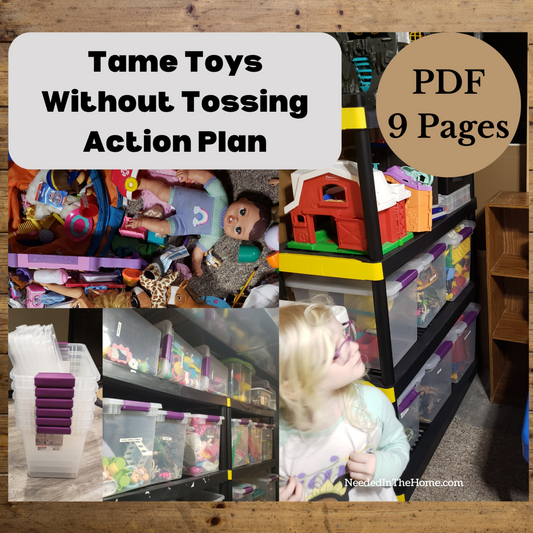 Tame Toys Without Tossing Action Plan Printable PDF 9 pages