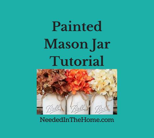 Craft Tutorial - Painted Mason Jar