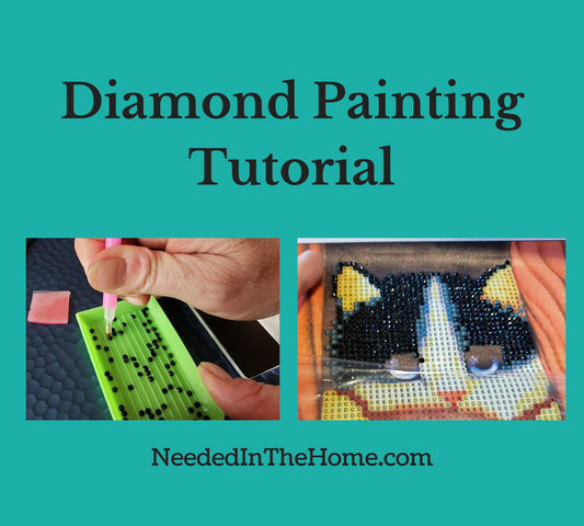 Craft Tutorial - Diamond Painting Instructions
