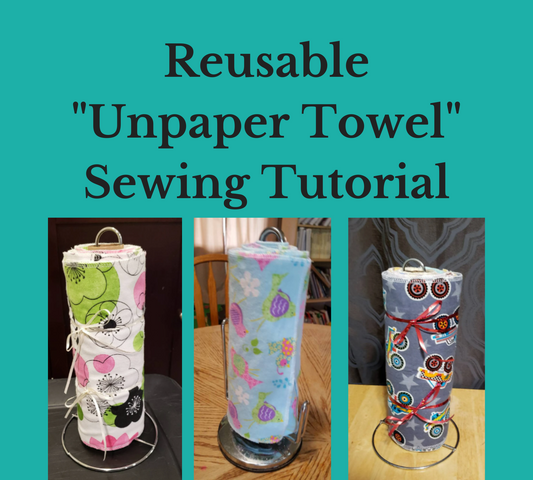 reusable unpaper towel sewing tutorial views of three rolls of cotton flannel towels on paper towel stands in different prints