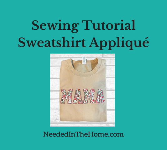 Sewing Tutorial - Sweatshirt Applique